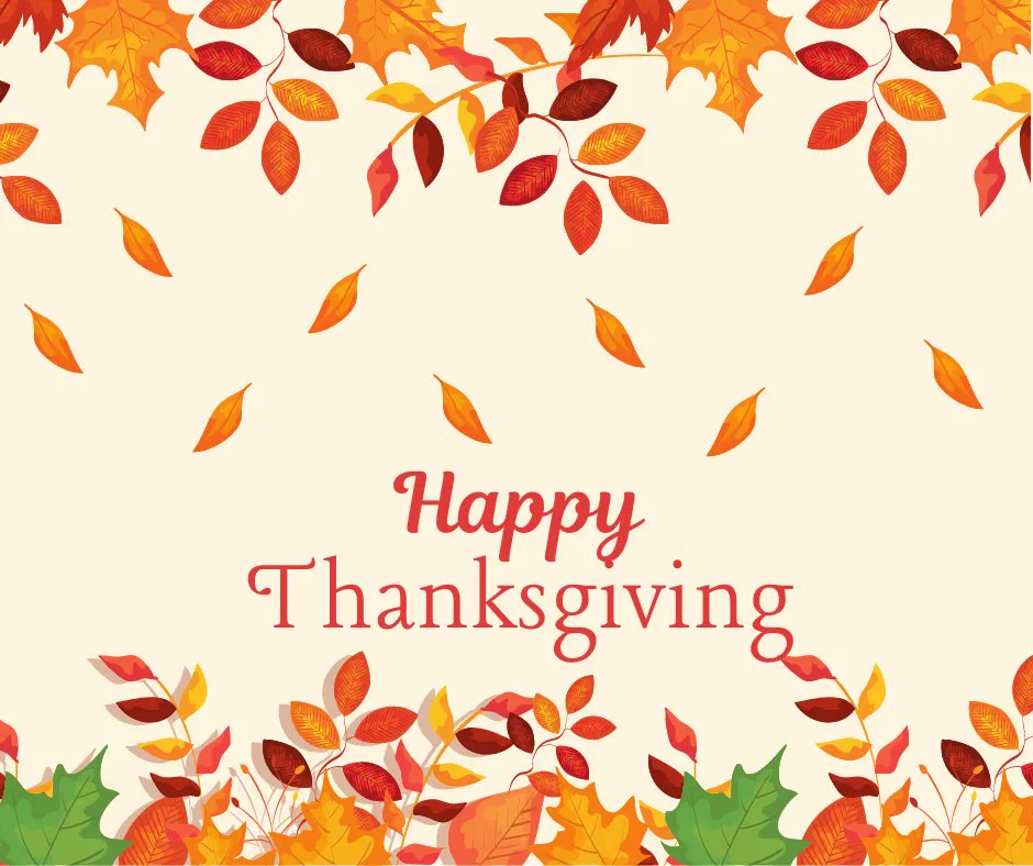 Wishing you and your family a happy and healthy Thanksgiving Day!