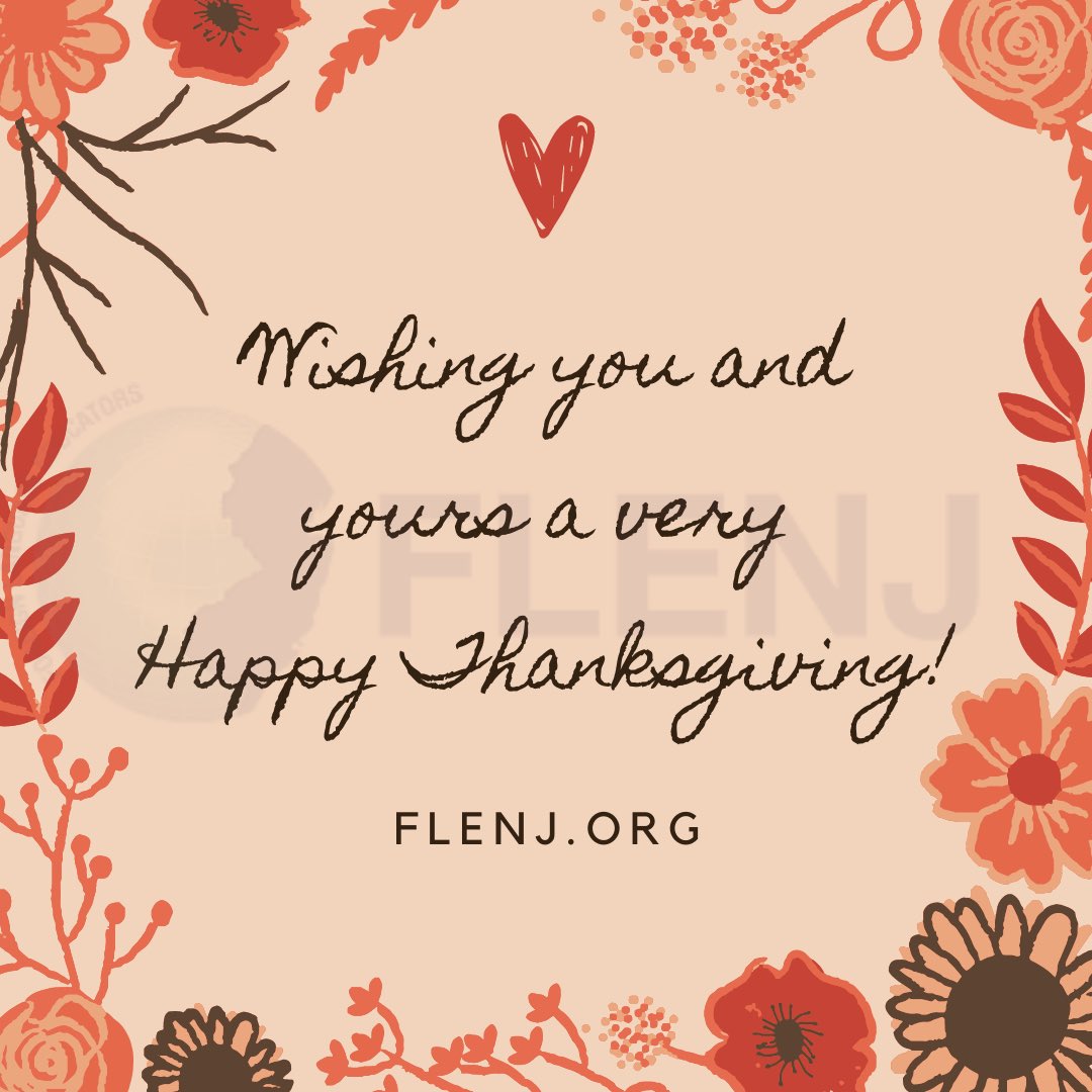 FLENJ's tweet photo. From our FLENJ family to yours, Happy Thanksgiving! 🍁 🍂 https://t.co/qtdozHos0J