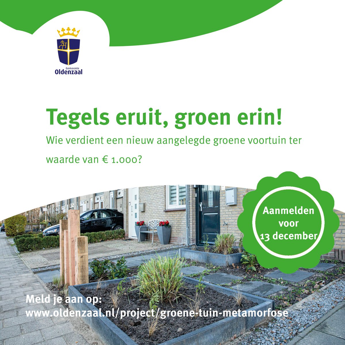 Bestaat jouw voortuin vooral uit tegels? Doe dan mee aan deze actie! 
oldenzaal.nl/project/groene…