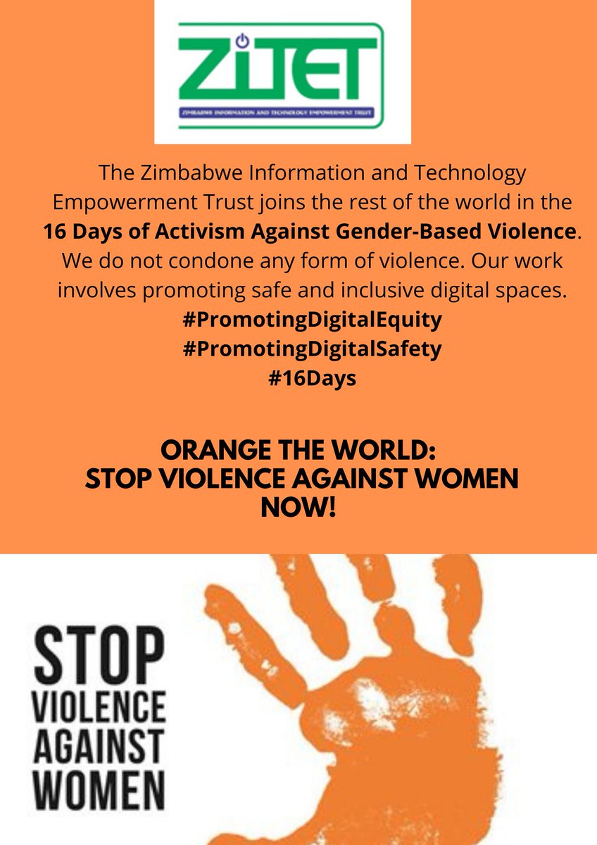 ZITEC5's tweet photo. The Zimbabwe Information and Technology Empowerment Trust joins the world in the #16Days of Activism Against Gender-Based Violence. #PromotingDigitalSafety
#PromotingDigitalEquity
#16DaysofActivism https://t.co/H65xcvTE8a