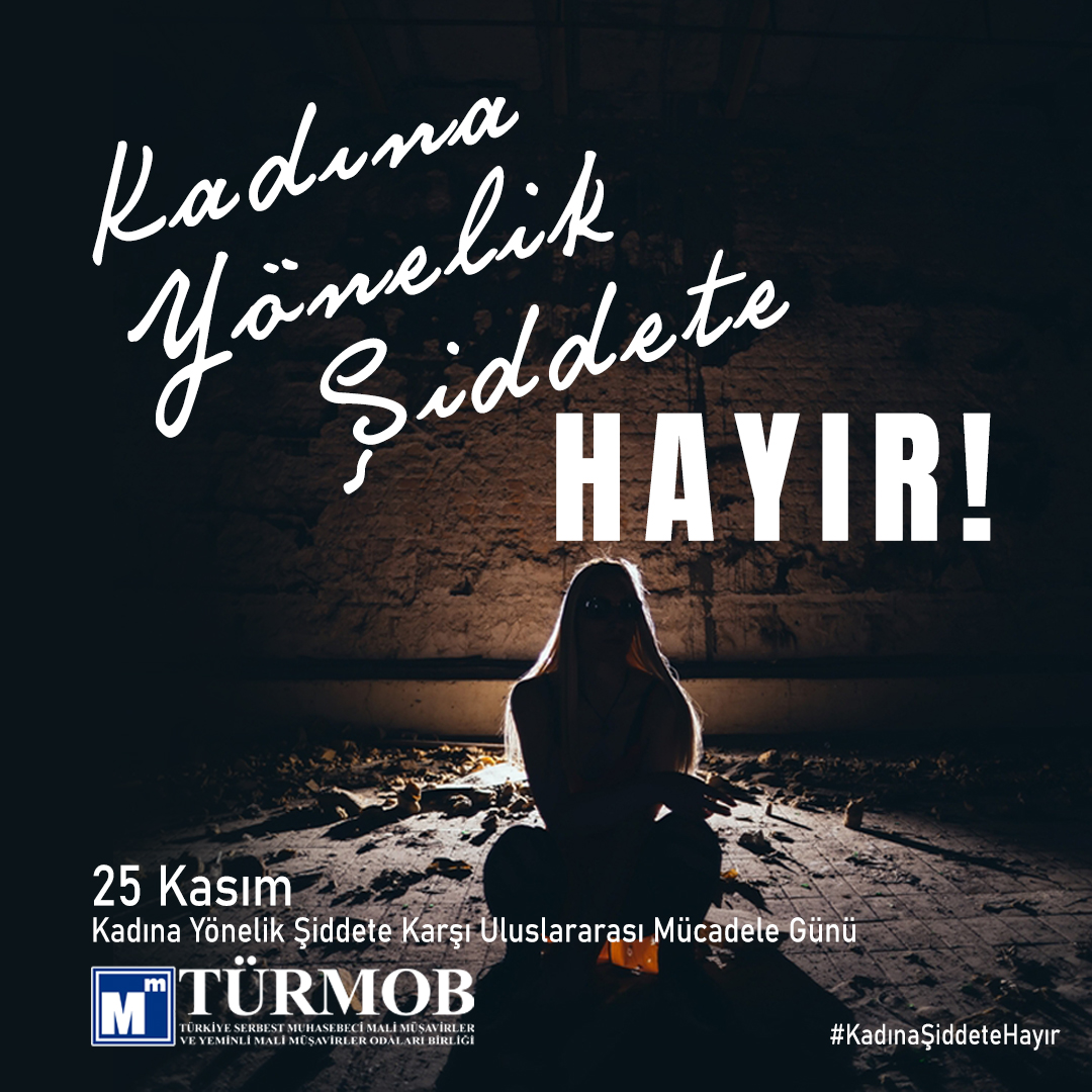 #KadinaSiddeteHayir 
#türmob