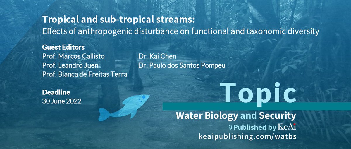 Water Biology and Security (@watbiosecur) on Twitter photo #WBS #Topic "Tropical and Sub-tropical Streams: Effects of Anthropogenic Disturbance on Functional and Taxonomic Diversity" edited by <a href="/Marcos_Callisto/">Marcos</a> @kaic62952097 @JuenLeandro <a href="/Paulo_S_Pompeu/">Paulo Santos Pompeu</a> <a href="/biancafterra/">Bianca Terra</a> Open for Submission! keaipublishing.com/en/journals/wa… <a href="/KeAiPublishing/">KeAi Publishing</a> #WBS #Topic "Tropical and Sub-tropical Streams: Effects of Anthropogenic Disturbance on Functional and Taxonomic Diversity" edited by <a href="/Marcos_Callisto/">Marcos</a> @kaic62952097 @JuenLeandro <a href="/Paulo_S_Pompeu/">Paulo Santos Pompeu</a> <a href="/biancafterra/">Bianca Terra</a> Open for Submission! keaipublishing.com/en/journals/wa… <a href="/KeAiPublishing/">KeAi Publishing</a>