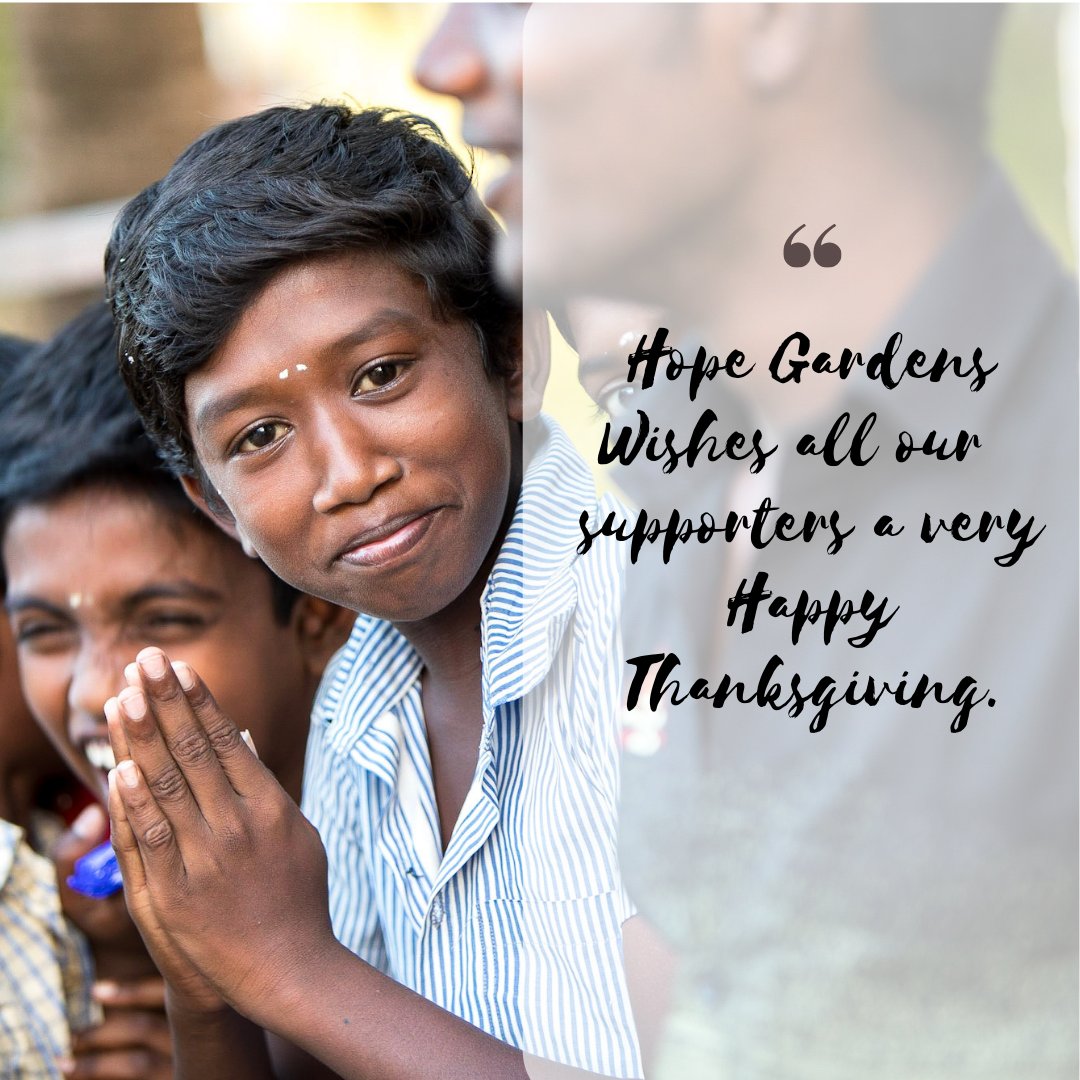 HopeGardensIND's tweet photo. Happy Thanksgiving from everyone at #hopegardensindia where we have so many things to be #grateful for! We are #blessed to have so many faithful supporters. https://t.co/0gGQXSsqHj