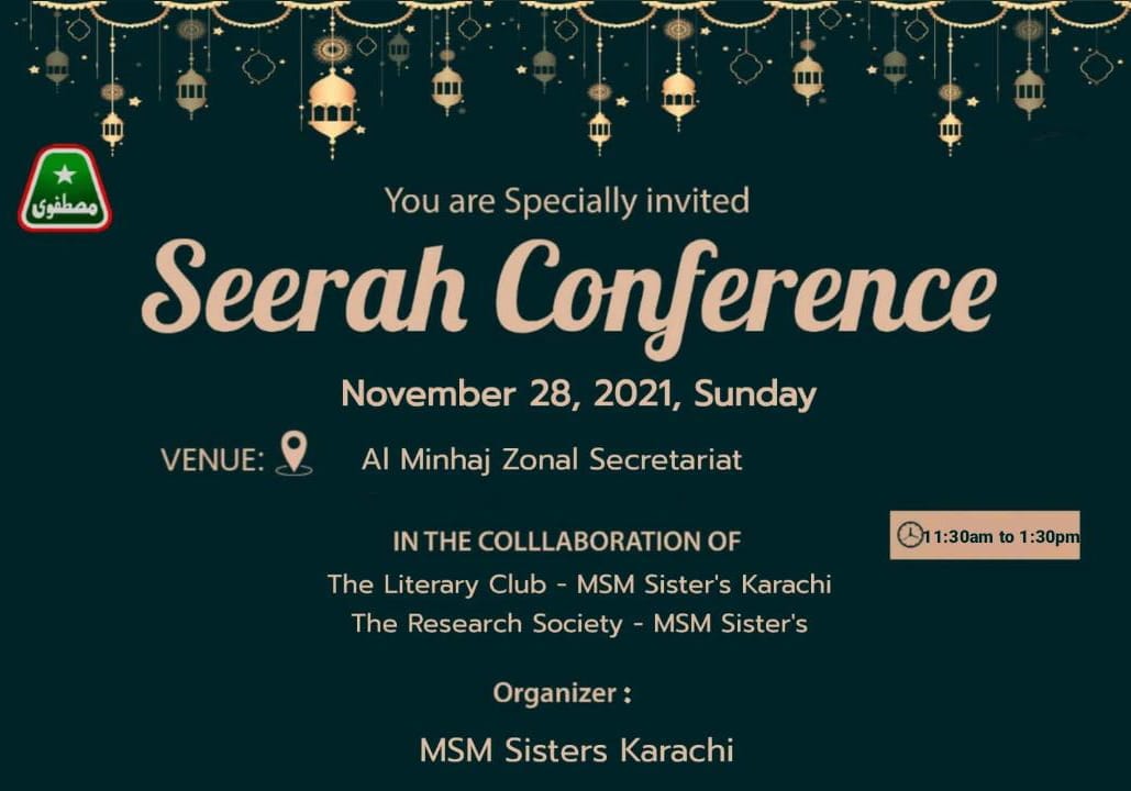 MSMsistersKhi's tweet photo. MSM Sisters Alert!
JOIN Seerah Conference 2021

Topic:
Compatibility Of Islamic Traditions &amp; Contemporary Challenges

Conducted by
Reknown PhDs &amp; M-Phil Scholars
on Sunday 28 Nov. 11:30am to 01:30pm sharp

Venue: Al-Minhaj Islamic Cultural &amp; Educational Center Khi.
#msmsisterskhi https://t.co/WhgONxS8f0