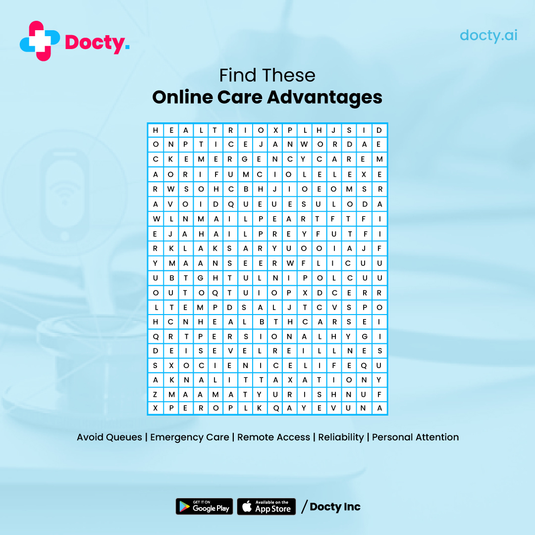 Here's a Word Search to indulge your skills.

Can you find the top 5 advantages of accessing #OnlineCare?
Comment below if you find all 5.

#puzzle #findwords #telemedicine #ai #docty #onlineconsultation #onlinedoctorconsultation #onlinemedicine #wordsearch #onlineappointment