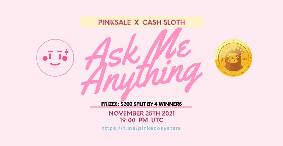 pinkecosystem's tweet photo. 🔥 Upcoming Cash Sloth AMA!

✅ Event: Cash Sloth voice AMA
✅ Where: https://t.co/huKyZIEQ9H
✅ When: 25th November 19:00PM UTC
✅ Prize: $200 split by 4 winners

👉 TG: https://t.co/9bXhEIjScJ

👉 Web: https://t.co/D2n0BPeQ47

#Presales #IDO #CashSloth https://t.co/seRP8ZjZ4j