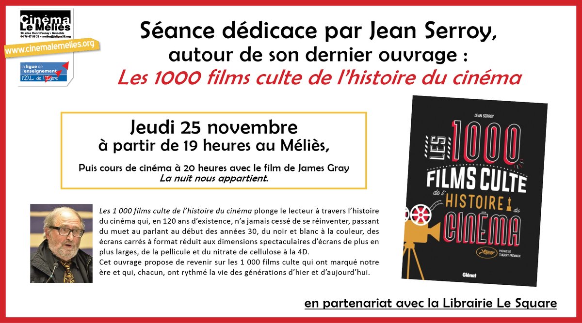 melies_38's tweet photo. Ce soir au Méliès de Grenoble à partir de 19h00, Jean Serroy dédicacera son nouvel ouvrage "Les 1000 films culte de l'histoire du cinéma", aux éditions @GlenatBD ! 

Suivi du cours cinéma mensuel de Jean Serroy cette fois-ci consacré à "La Nuit nous appartient" de James Gray ! https://t.co/LBIU3KmEza