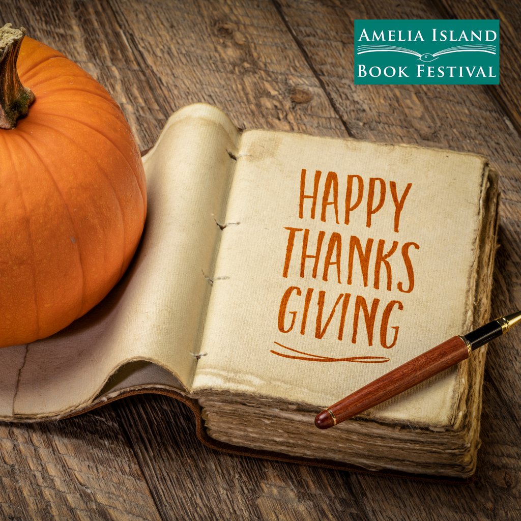 From our AIBF family to yours, we wish you all a happy, healthy and safe Thanksgiving!
#happythanksgiving #enrichingliveswithliteracy #Ameliaislandbookfestival #fromourfamilytoyours