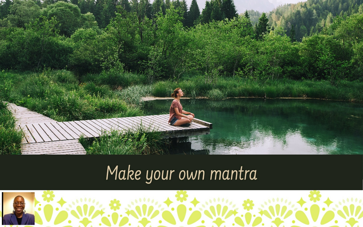 SonyaJones100's tweet photo. Make your own mantra by creating a positive statement about yourself in the present tense. https://t.co/bCoCHtpM3X