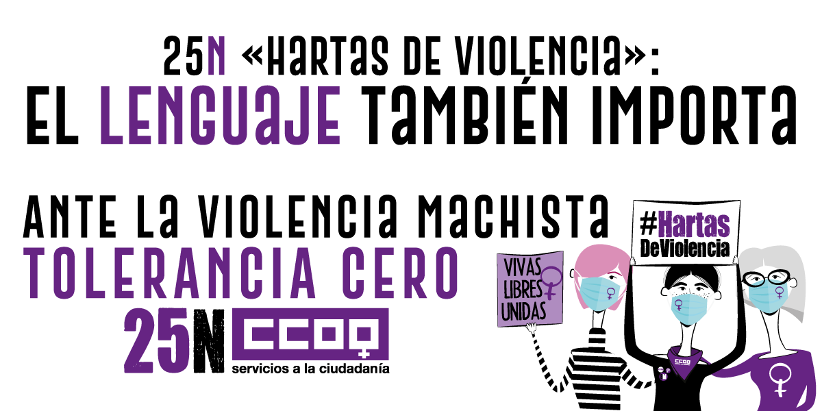 @CCOOAgentesJCCM @erreypunto06 @CCOOclm @2014clopez @FSCdeCCOO @EBlascoMartin @CCOO @RevTrabajadora @efeminista_efe @imujerclm @InstMujeres @ccoomujer @MujerFscpvCCOO @RedFeministaAB @Blanca_CLM @Pilarcallado @fundacion1mayo 🟣🟣🟣#25N “Hartas de violencia”: El lenguaje también importa🟣🟣🟣 #TrabajosLibresDeAcosoSexual #DíaContraLaViolenciaDeGénero #HartasDeViolencia #25NCCOO👇🏽 fsc.ccoo.es/noticia:608435…