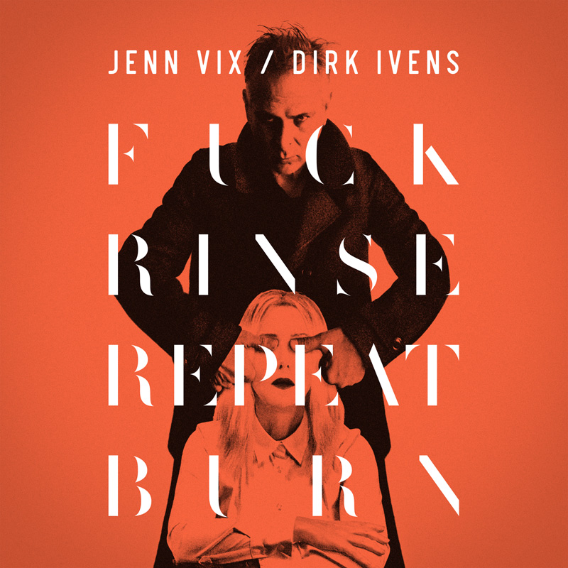 antzen_official's tweet photo. jenn vix / dirk ivens. fuck, rinse, repeat / burn. 7" vinyl / digital single. ant-zen act417

available on bandcamp:
https://t.co/WEx6wA1rHo

#jennvix #dirkivens #electro #industrial #ebm #antzen #ant_zen #electronic #music https://t.co/4VAD8KYa7u