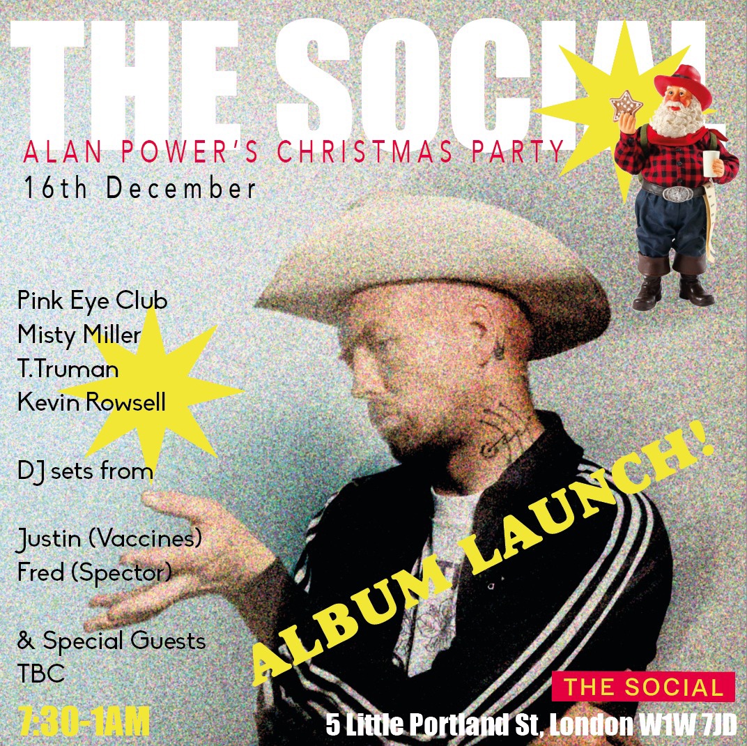 Alan Power (@alanpowwer) on Twitter photo Christmas Party / Album Release Party // 16th December <a href="/thesociallondon/">thesociallondon</a> // London // tickets here - thesocial.seetickets.com/event/alan-pow… Christmas Party / Album Release Party // 16th December <a href="/thesociallondon/">thesociallondon</a> // London // tickets here - thesocial.seetickets.com/event/alan-pow…