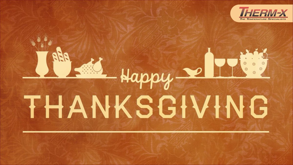 “Gratitude is the inward feeling of kindness received. Thankfulness is the natural impulse to express that feeling. Thanksgiving is the following of that impulse.” — Henry Van Dyke
Therm-x, California wishes everyone a Happy Thanksgiving Day.
#HappyThanksgiving #Thanksgiving2021