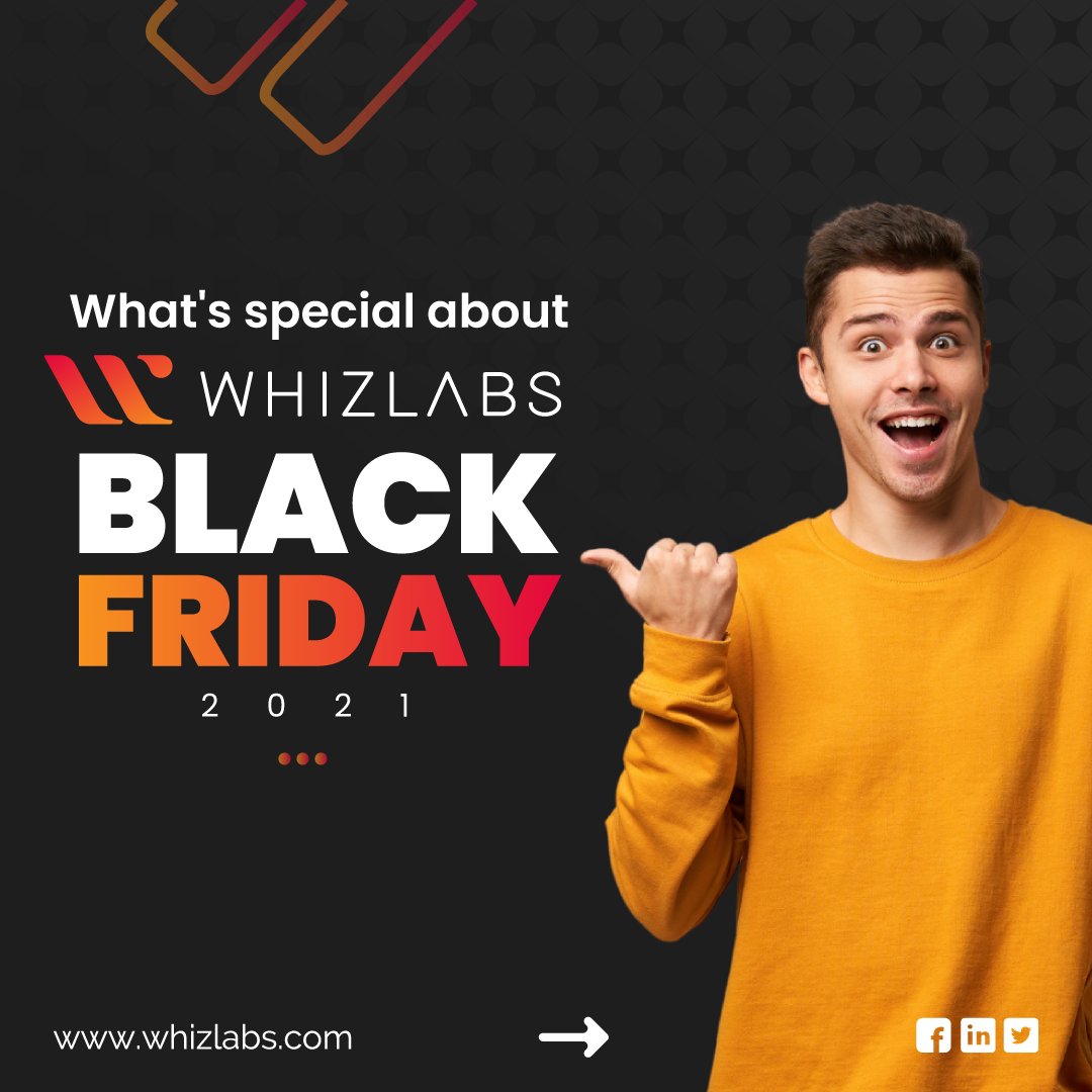 Whizlabs's tweet photo. Curious about Whizlabs #BlackFriday 2021? Here's everything you need to know. Participate now and stand a chance to win Whizlabs #SWAGKit 🎁 worth $100: https://t.co/PPLTocPNHl
#Whizlabs #BlackFridaySale #CloudComputing #whizquiz #cloudcontest #cloudtraining #aws #azure #gcp https://t.co/Kuhu7Z1I4t