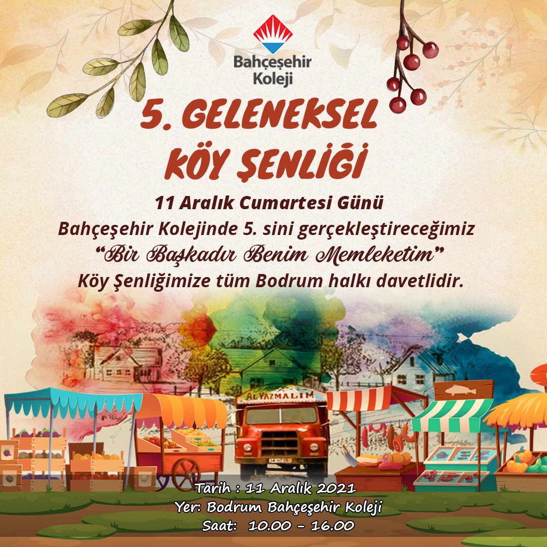 bk_bodrum's tweet photo. Bahçeşehir Koleji Bodrum Kampüsü olarak gelenekselleştirdiğimiz “Bir Başkadır Benim Memleketim Köy Şenliği”mizin 5.’sini 11 Aralık Cumartesi günü Bodrum Bahçeşehir Koleji Kampüsü köy meydanında tüm Bodrum halkının katılımıyla gerçekleştireceğiz. 
#bahçeşehirkoleji
#köyşenliği https://t.co/p9YpdIkWnn