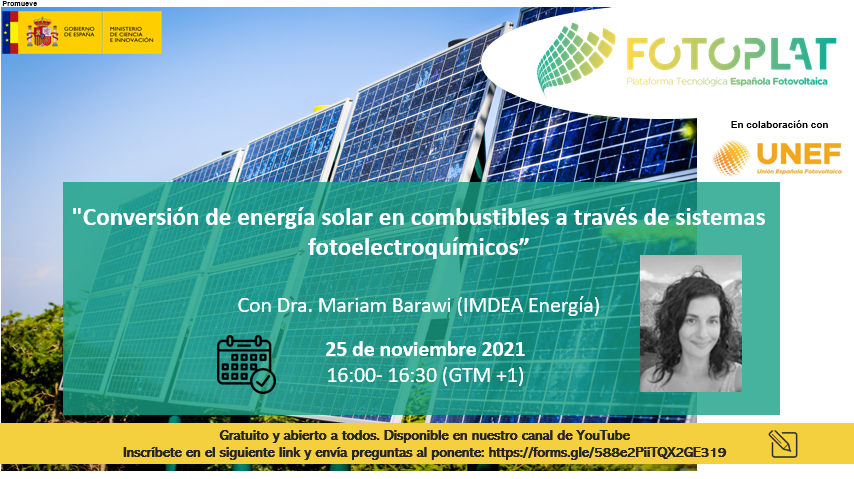 A partir de las 16h Mariam Barawi, Investigadora de @PhotonUp de #IMDEAEnergía hablará sobre conversión de energía solar en combustible mediante sistemas fotoelectroquímicos en un webinar organizado por Fotoplat y @UNEFotovoltaica 🔴 Síguelo en YouTube👉 bit.ly/32mXwpc