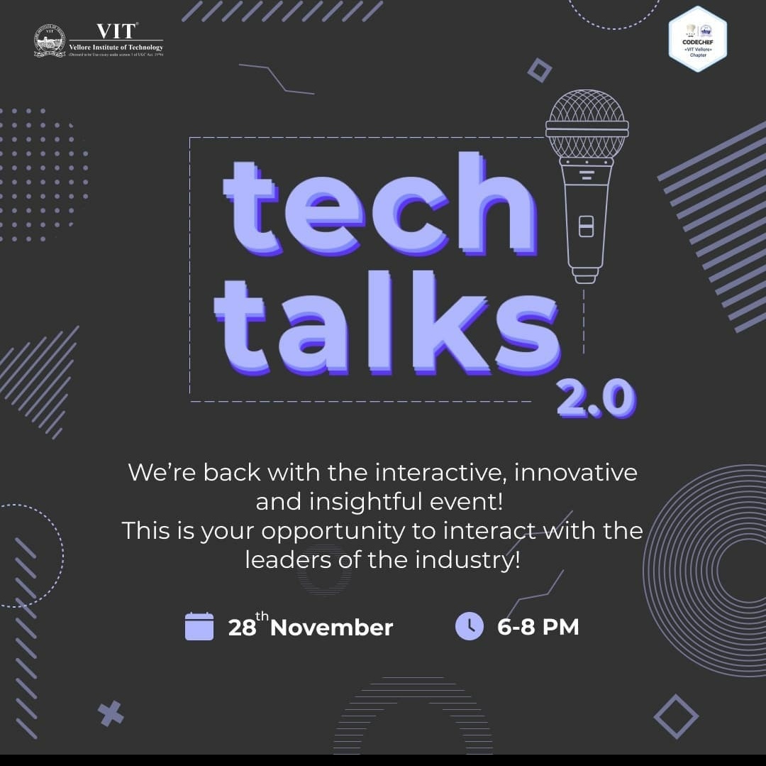 codechefvit's tweet image. We’re back with one of your favourites- CodeChef-VIT presents to you Tech Talk 2.0, the second edition of the innovative panel discussion with the leaders of the industry! 
#tech #teachtalks