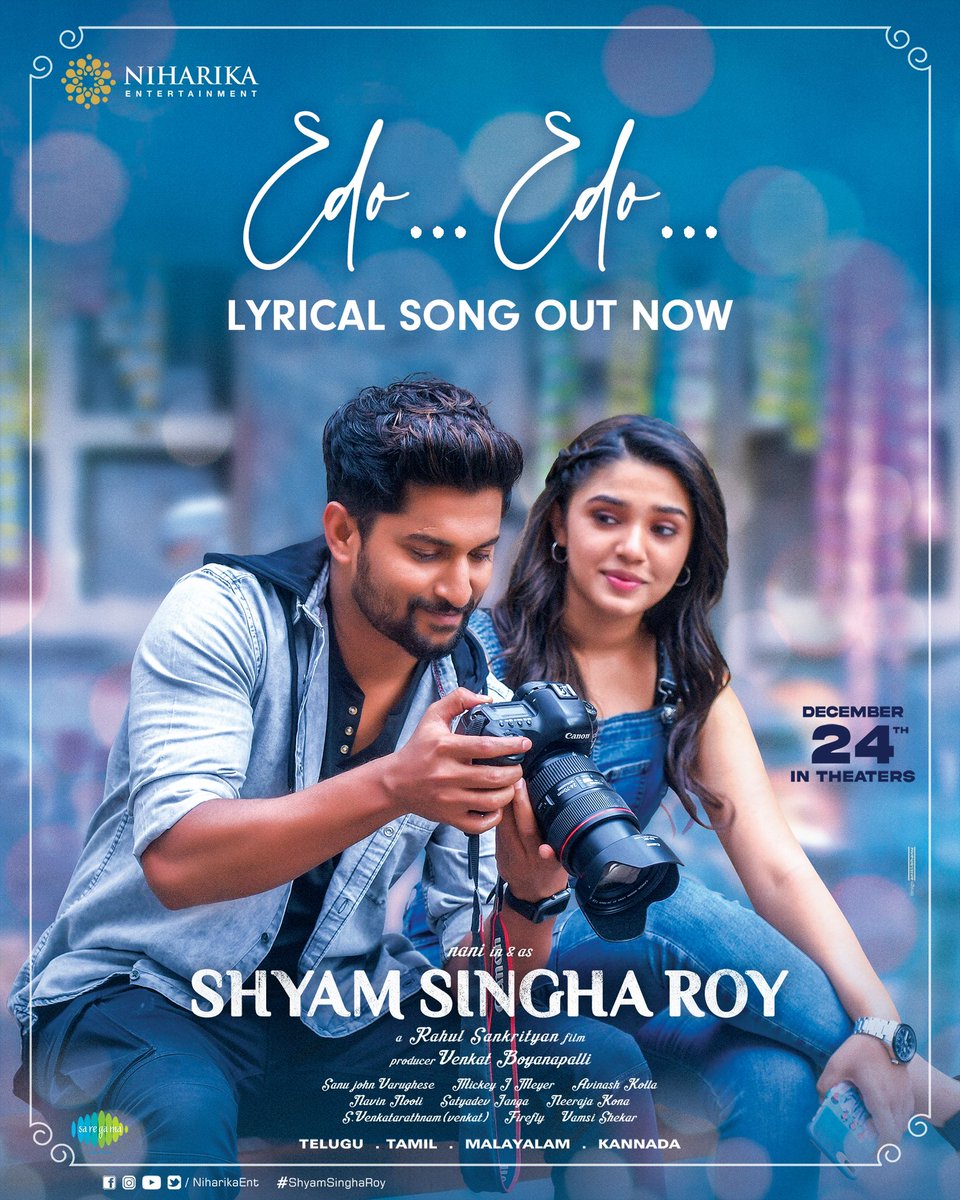NameisNani's tweet photo. Here's #EdoEdo Lyrical Song from #ShyamSinghaRoy ♥️

▶️https://t.co/chPMQKA6ic

@IamKrithiShetty @Sai_Pallavi92 @MadonnaSebast14 @MickeyJMeyer @Rahul_Sankrityn @NiharikaEnt @saregamasouth #SSRonDEC24th https://t.co/8CukdP5xM5