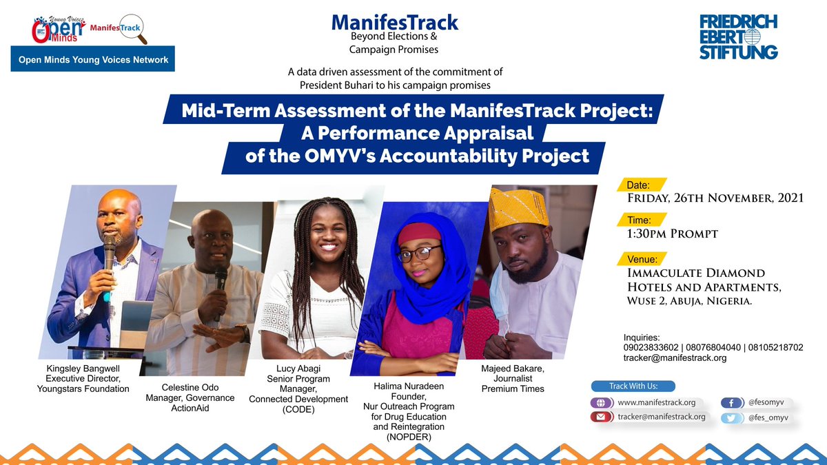 FES_OMYV's tweet photo. Don't miss the Open Minds Young Voices (OMYV) Network - ManifesTrack Project Public Dialogue
Friday, 26th, November 2021.
Time: 1:30pm prompt
Venue: Immaculate Diamond Hotels and Apartments, Wuse 2, Abuja.
#ManifesTrack
#OMYV https://t.co/exFVyzmvRG