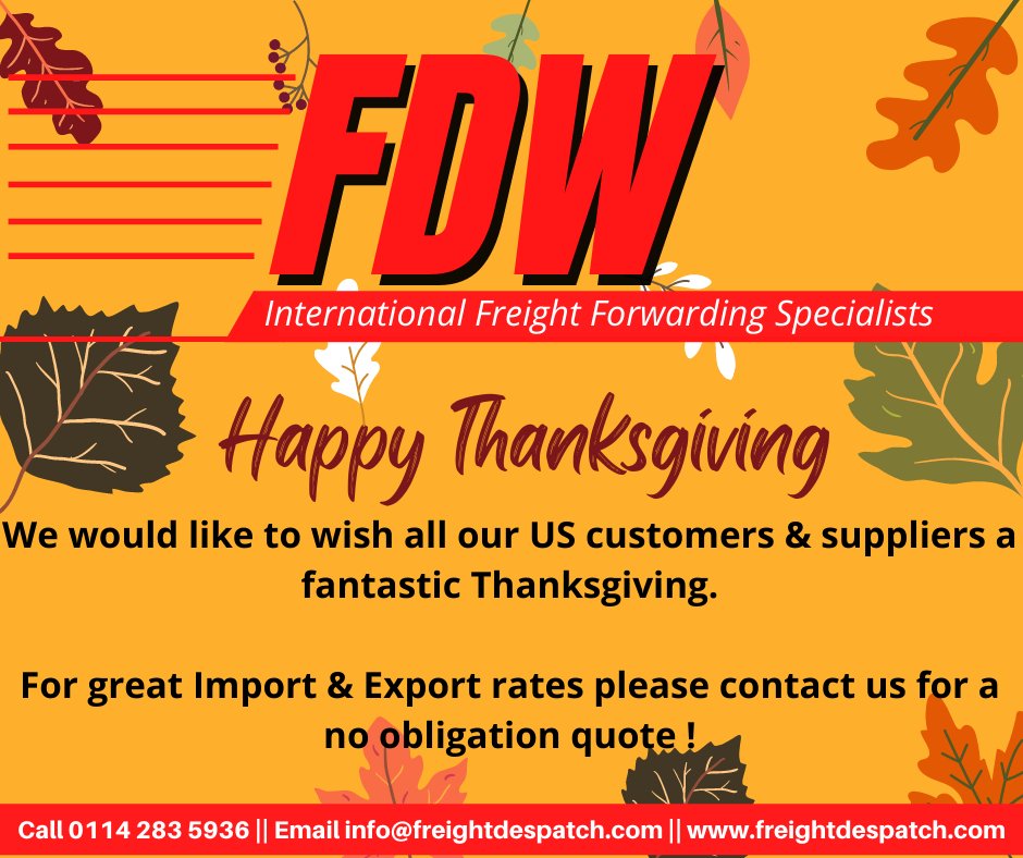 Please contact FDW for solutions to all your US logistical needs. Happy Thanksgiving from all the team. 

freightdespatch.com
info@freightdespatch.com
01142 835936
#sheffield #sheffieldbusiness #sheffieldmanufacturing #sheffieldissuper #SupportSmallBusiness #supportlocal