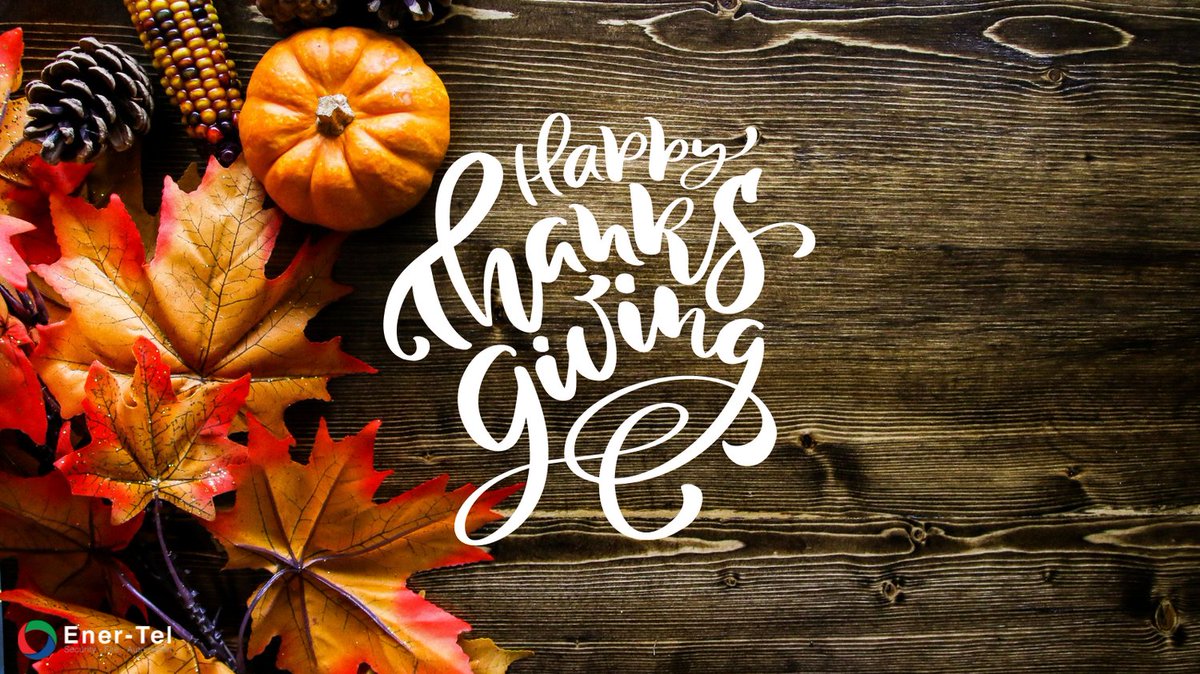 EnerTelServices's tweet photo. We have a lot of things to be thankful for this year, you being one of them! Wishing you and your family a very happy Thanksgiving.

We won't be in the office today and tomorrow, but we will be back on Monday! https://t.co/9KAeytmZtt
