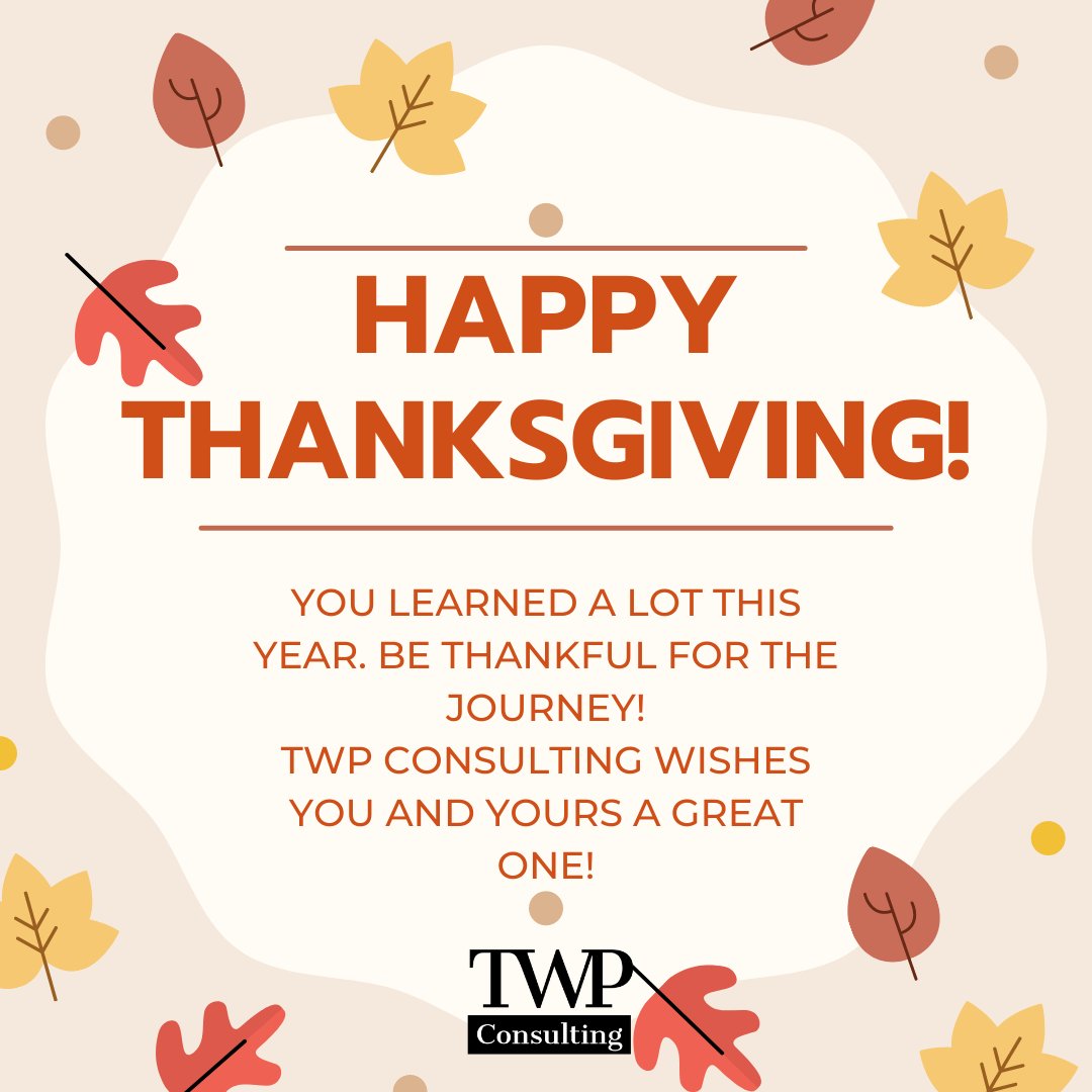 🦃 
Happy Thanksgiving! Here's to hoping that you get to close 2021 as well as or better than you've buzzed through it so far! 
🦃
🦃
🦃
#Thanksgiving
#Thanksgiving2021
#TWPC
#TWPConsulting
#CrushingIt
🦃