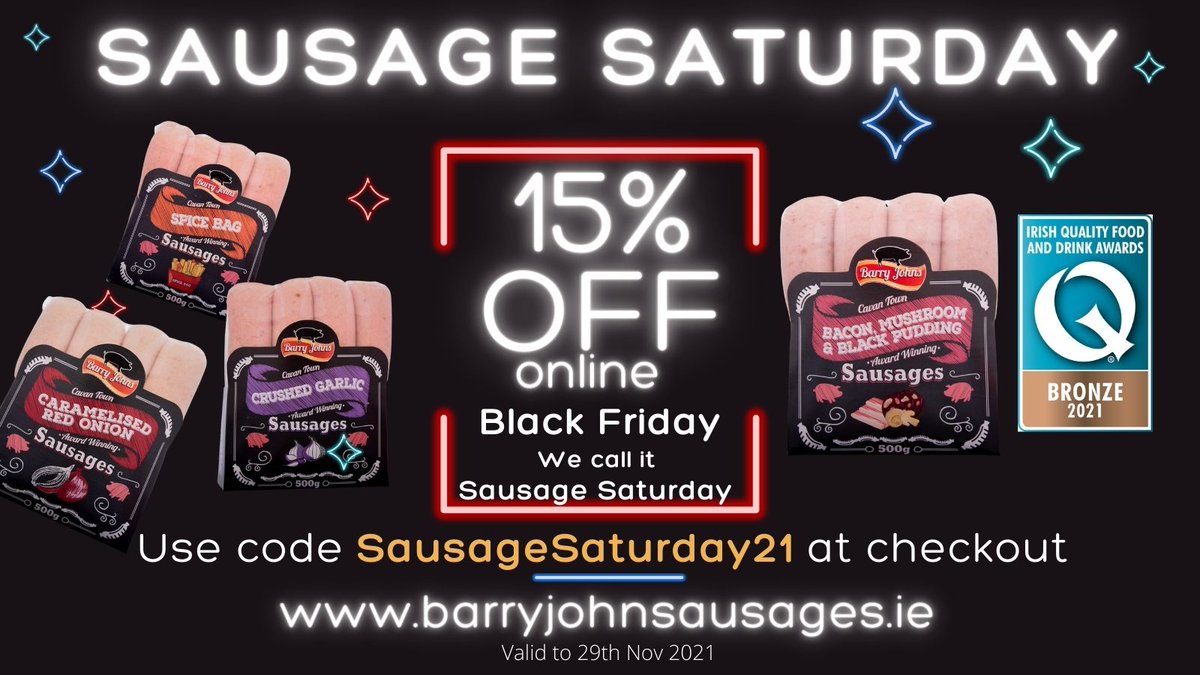 We like to call it Sausage Saturday instead! Enjoy 15% discount off our online shop this weekend. Get your hands on our newest award winning flavour! Our Bacon, Mushroom &amp; Black Pudding Flavour received a Bronze award in this years Irish Quality Food And Drink Awards.
#IQFDA21