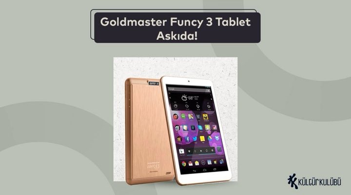 Askıda <a href="/KulturKulubu/">İ.Ü. Kültür Kulübü</a> desteğiyle “Goldmaster Funcy 3 Tablet” var! RT'leyen 1 üniversiteliye hediye! Detaylar: bit.ly/3nNNxld