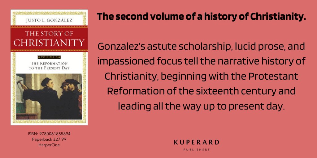 kuperardpub's tweet photo. Gonzalez covers the rest of the church's history from the Reformation to the present day in Volume 2, available here: https://t.co/KKLqli9UzJ #historical #theology https://t.co/A14VC1aYf3