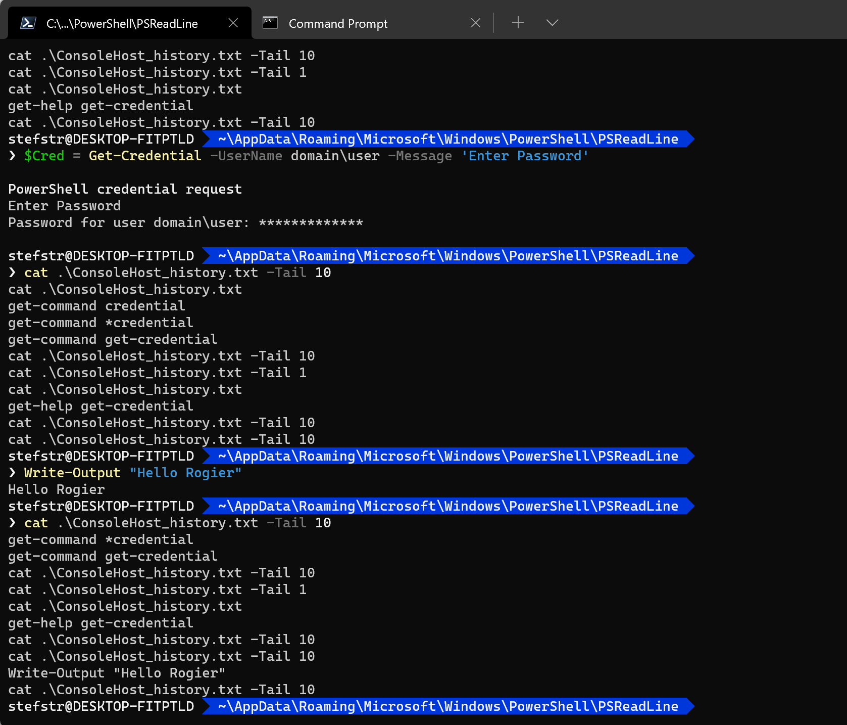 Rogier Dijkman Security Note Did You Know That All Powershell Commands Get Stored In A Text File This Can Hold Very Sensitive Information Like Credentials Userprofile Appdata Roaming Microsoft Windows Powershell Psreadline