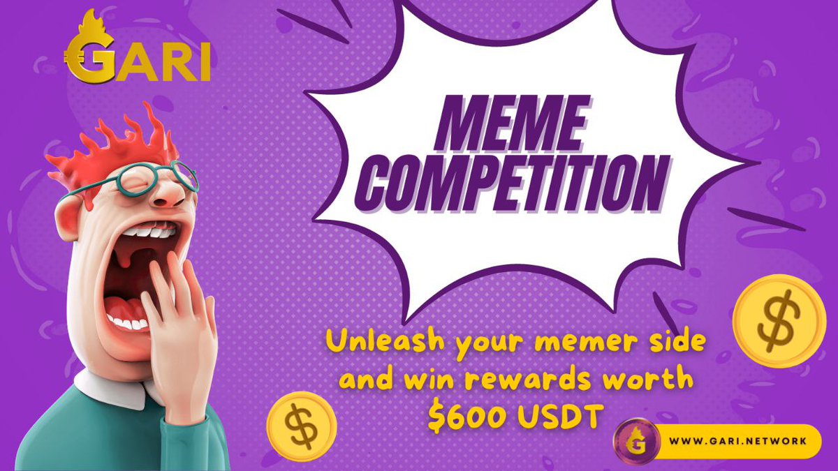 #CONTEST 
It's Time to showcase your creativity . Unleash the Memer in you and create MEME/GIF on @Garitoken .

Best Memes will be rewarded and featured on our channel. 

🏆 $600 USDT Prize Pool 

🔹Contest Duration : 25th Nov to 1st Dec ' 2021

#GariMemeContest #MemeContest