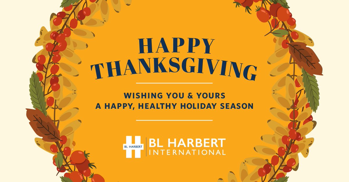 Happy Thanksgiving from all of us at BL Harbert International!