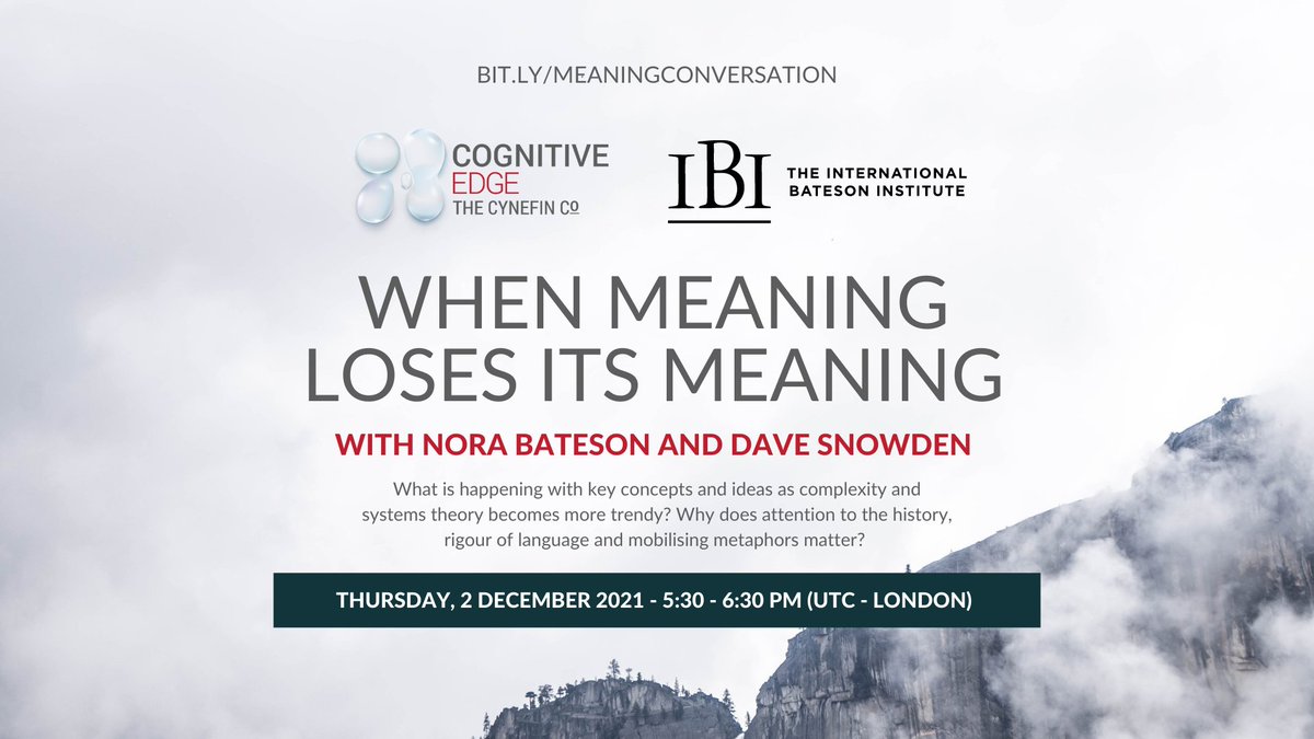 TheCynefinCo's tweet photo. We invite you to a series of conversations between @NoraBateson and @snowded to explore the uses and shifting meanings of some of the key concepts and ideas in the fields of complexity and systems theory.

Register here https://t.co/Dg8gkMXr1q

#TheCynefinCo https://t.co/aXtmZjKjHN