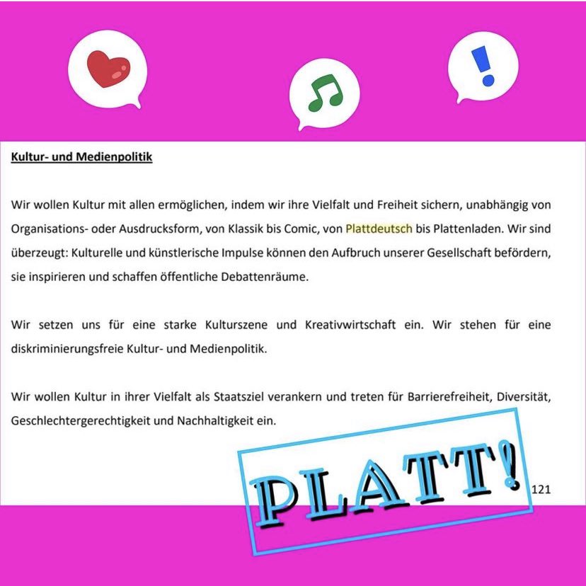 PlattartFest's tweet photo. Leve PLATTopolit*innen 💗 HEBBT JI DAT AL SEHN? 
Fraag: Is Plattdüütsch al enmaal Bestanddeel van en Koalitionsvertrag west? 🤔 
Wi freit us!
Besten Dank @EinfachFreddy und @MaKoLine för de Henwies! 🙏
#plattdeutsch #mitnanner #plietsch #plattart #koalitionsvertrag #ampel #platt https://t.co/xcX9ARKpsU
