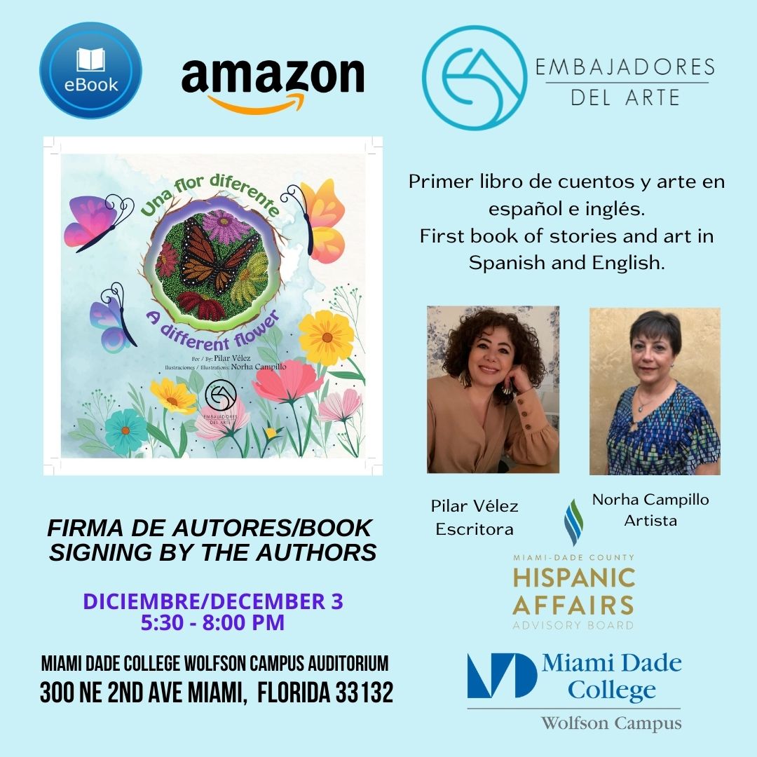 pilarvelezza's tweet photo. Me siento feliz de poder unir la creación literaria al trabajo de la artista plástica, Norha Campillo  @ Embajadores del Arte. Su obra inspiró mi cuento titulado Una flor diferente. El libro se lanza el 12/03/21 @ 5:30 PM  Wolfson Campus Miami Dade College a la venta en Amazon. https://t.co/hnFS72XBfa