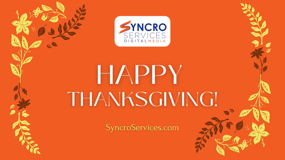 syncroservices's tweet photo. Wishing you a day filled with joy and blessings, and a wonderful holiday season ahead. #HappyThanksgiving from @syncroservices! 🦃 https://t.co/991RSL0Nnc