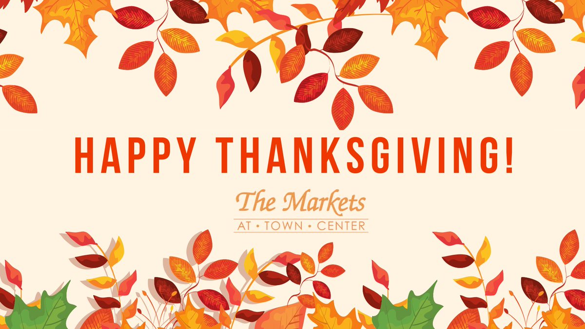 MarketsTC's tweet photo. Happy Thanksgiving! We hope all enjoy a wonderful day with family and friends. 🍂 Look forward to seeing you out shopping tomorrow and this weekend! 😊 #happythanksgiving #jacksonvilleflorida #marketsattowncenter https://t.co/h8lPlBtRAQ