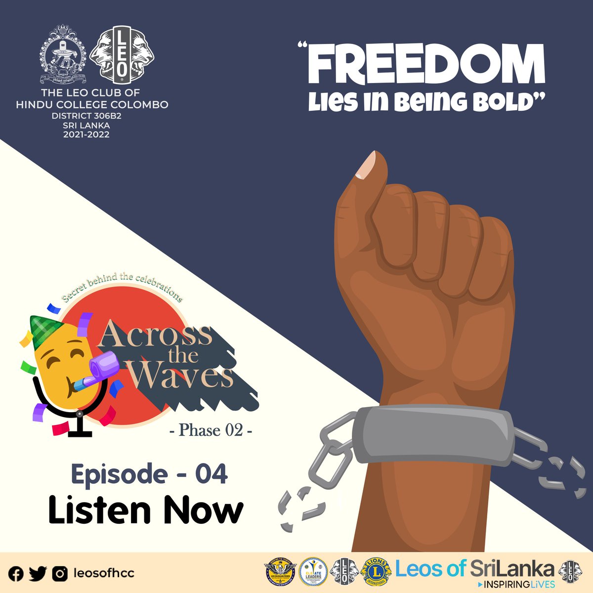 leosofhcc's tweet photo. Here is the 4th Episode of "Across the Waves", Secret Behind Celebrations Phase - 2.

Now Streaming On :
https://t.co/M6tLSsFTv2

“Freedom lies in being bold.”

#freedom
#acrossthewaves
#leosofhcc
#leodistict306b2
#leosofsrilanka https://t.co/DhPoOc9zzT
