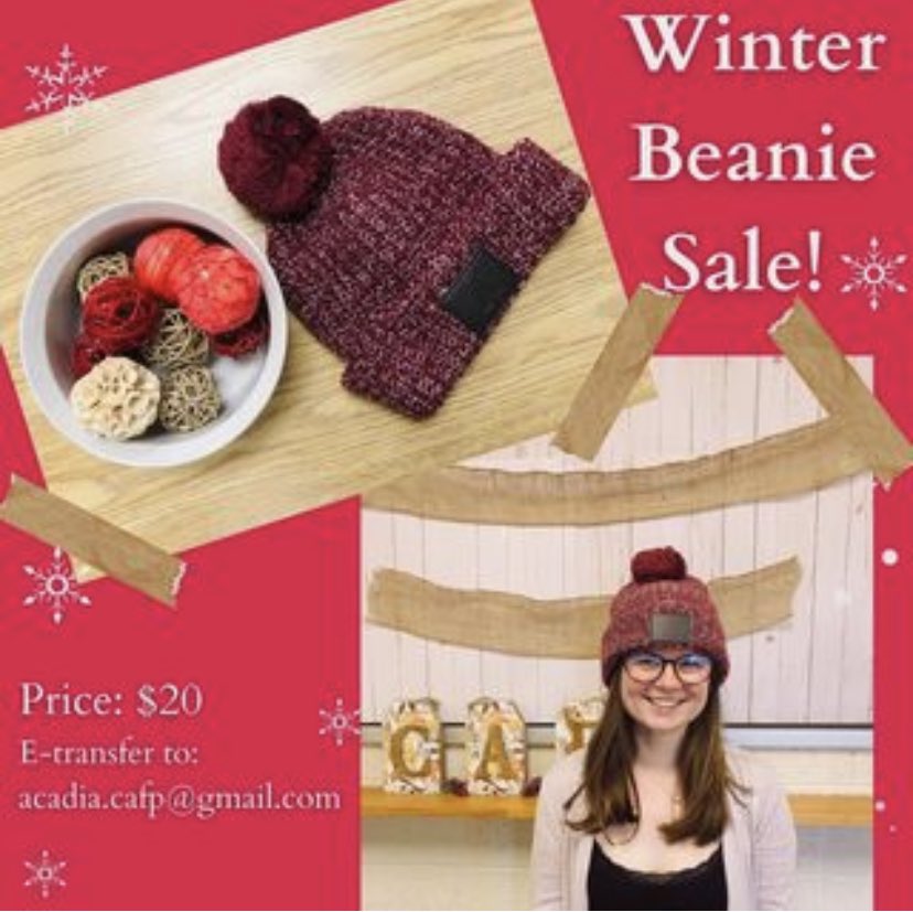 We are also selling beanies for $20 Purchase to keep your noggins warm! 
E-transfer: acadia.cafp@gmail.com with your name and email/phone number.