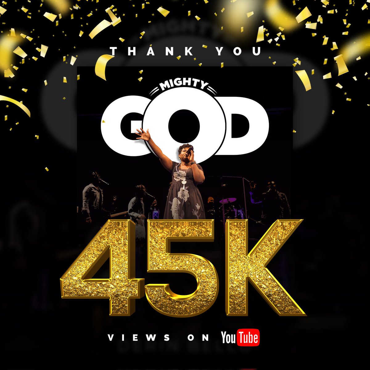 DerinBello's tweet photo. Yay 🤩🤩🤩🤩 we're at 45k YouTube views for Mighty God https://t.co/kJse0NBFiJ