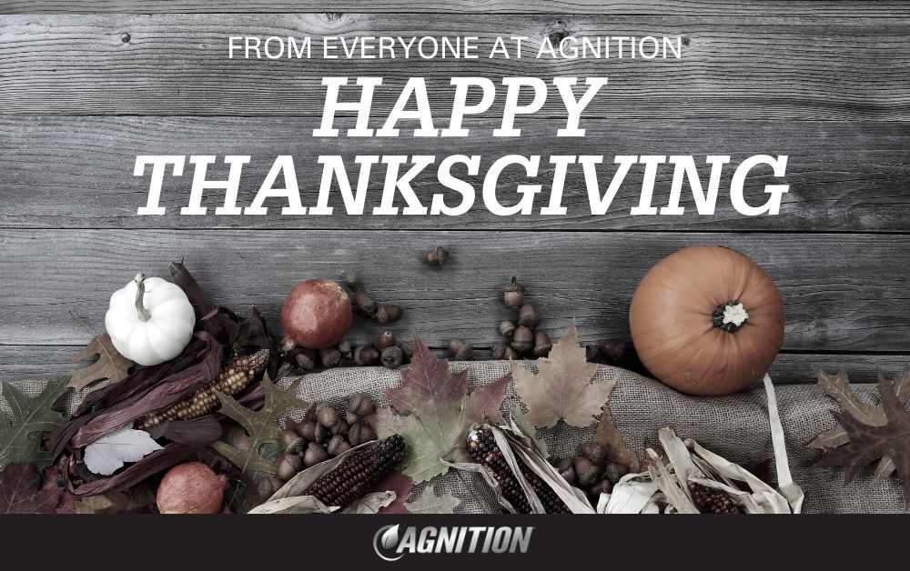 Today and everyday we are grateful for those who provide a safe and abundant food supply for us to enjoy. 🌽

From everyone at Agnition, Happy Thanksgiving! 🦃