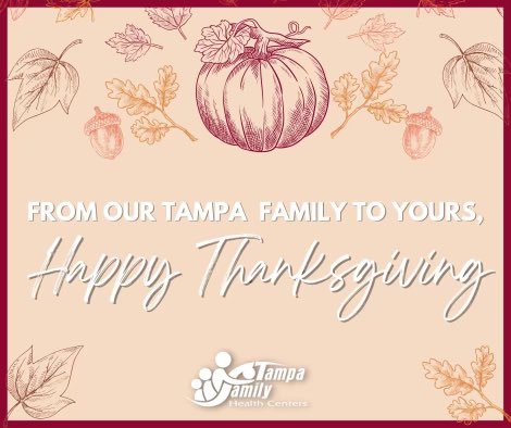 tampafamhealth's tweet photo. This #Thanksgiving we are thankful to have you as part of our #TampaFamily. From our #TFHC Family to yours, we hope you have a Happy &amp; Healthy Thanksgiving! https://t.co/fmNoc3yfSN