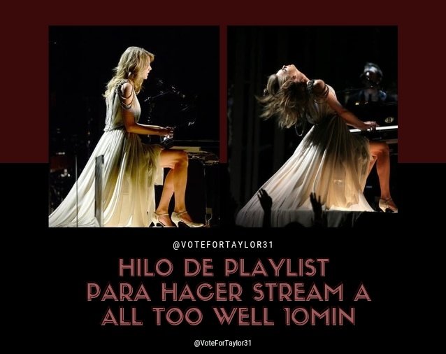 Hilo de sus playlist para hacer stream a All Too Well 10min