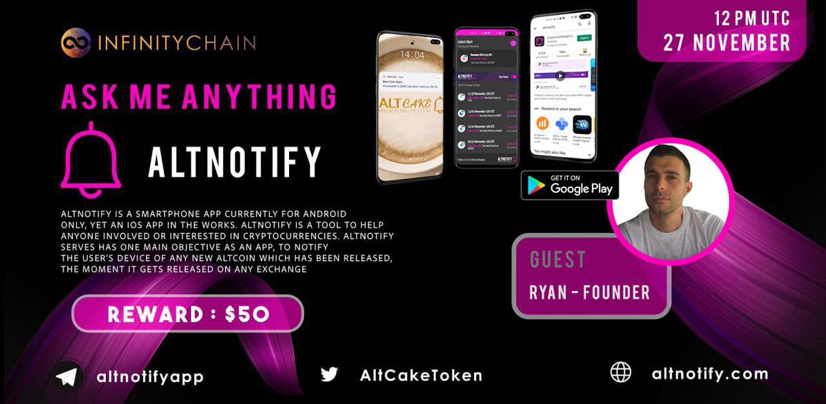 We're having an #AMA with AltNotify on 27 November 2021 | 12 PM UTC

Reward :  $50

Rules: 
1. Join t.me/altnotifyapp
2. Follow Twitter 
<a href="/Infinity_Chains/">Infinity Chain</a> &amp; @AltCakeToken
Like, RT, Comment max 3 Question &amp; Tag 3 Friends

Detail  t.me/InfinityChain_…