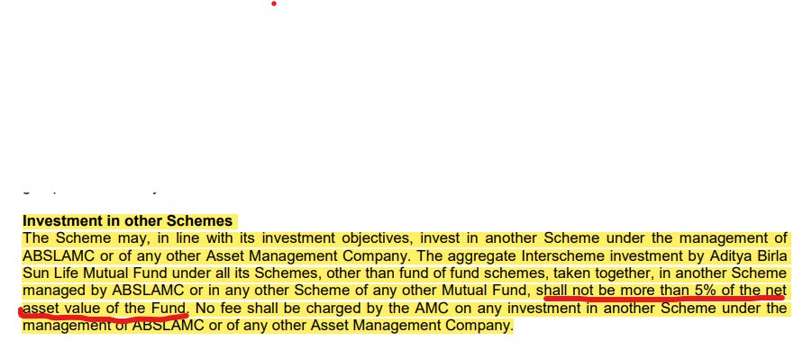 Sujal_Chandalia's tweet photo. Came across something interesting while analysing the Mutual Fund Scheme Information Document of Aditya Birla Sun life Balanced Advantage Fund.

So basically, it says, the scheme cant invest more than 5% of NAV in any other Mutual fund schemes of same or other house.

1/n https://t.co/tCBlaemjf1