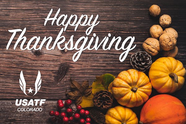 To all a Happy Thanksgiving.  We are so thankful for all that contribute to our great sport and continue to be USATF members.