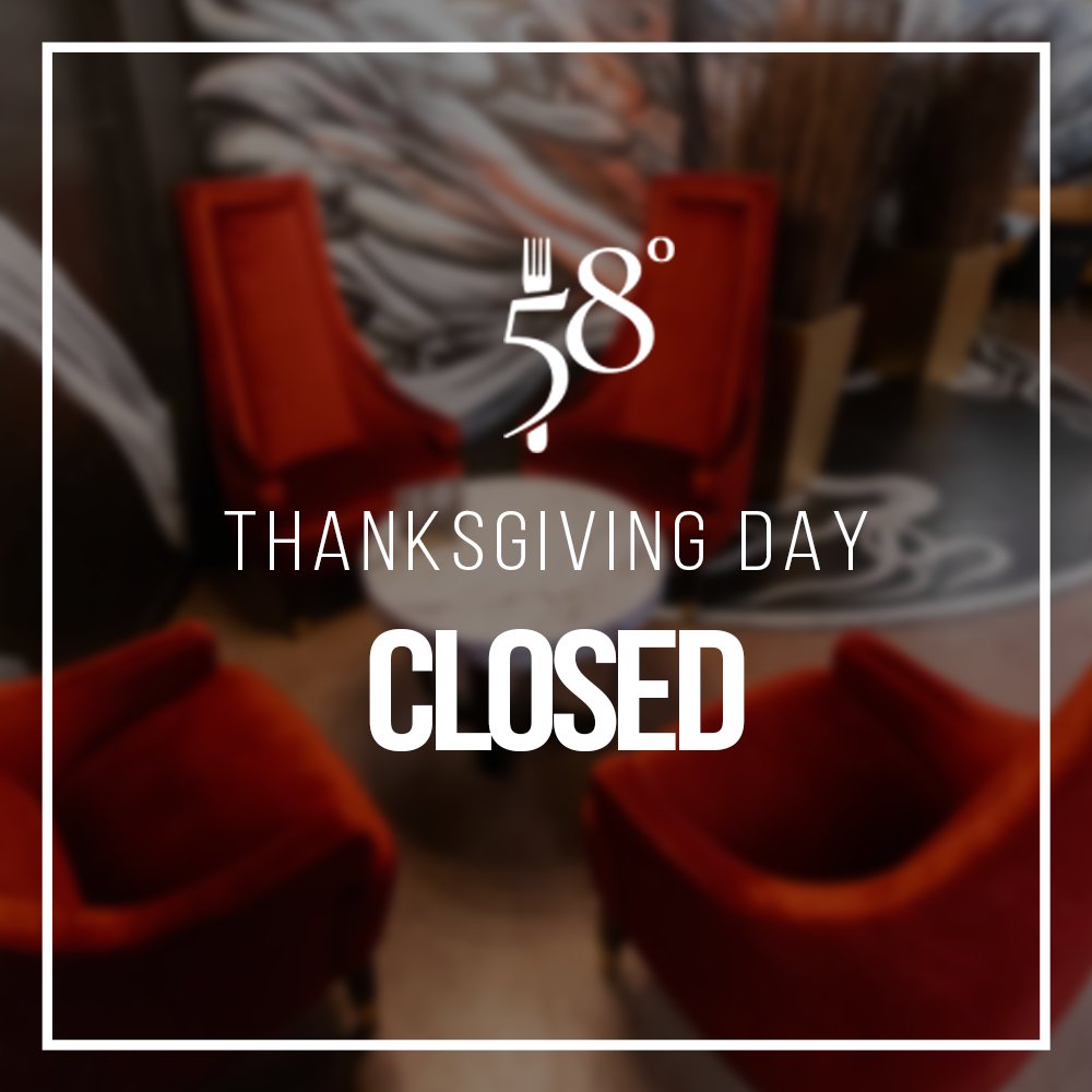 Just a friendly reminder that 58Degrees will be closed on Thursday November 24 in observation of Thanksgiving Day!  🦃
We wish everyone a safe and a happy Thanksgiving Day! Eat, Drink, &amp; Be Happy. 

#58degrees #sacramento #916 #farm2Fork