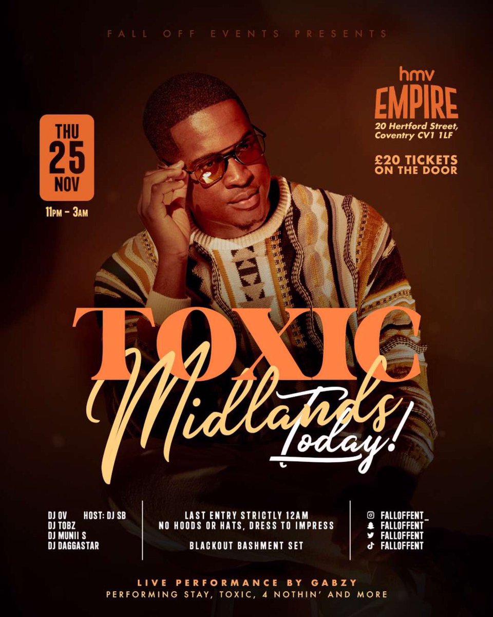 ☢️ HAPPY TOXIC MIDLANDS DAY ☢️

<a href="/itsgabzy/">Gabzy</a> PERFORMANING TOXIC , STAY , 4 NOTHING   

DJs On The Night: DJ SB,MUNII S, DAGGASTAR, TOBZ OV 

LAST ENTRY MIDNIGHT &amp; £20 On Door 

#falloffent #gabzy #thegabzyexperience #toxicmidlands