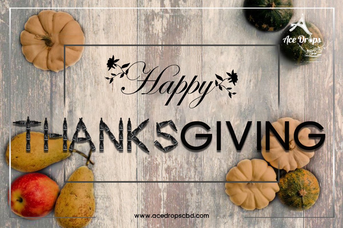 AceDropsCBD's tweet photo. Happy Thanksgiving from us to you 

Thank you to everyone who has supported our business we appreciate you 🙏🏽 

#Acedrops #Acedropscbd #CBD #CBDoil #cbdwellness #cbdlife #cbdbenefits #cbdhelps #cbdhealth #cbd2021 https://t.co/r393gww5YS