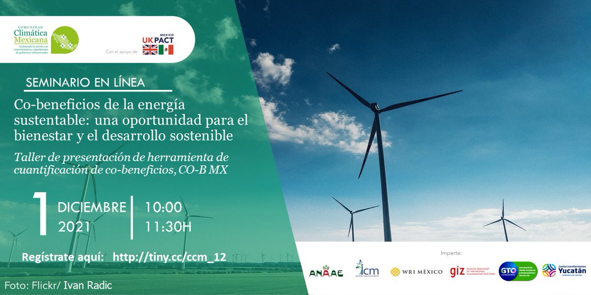 #CCM invita a su próximo seminario en línea sobre co-beneficios de la energía sustentable para la acción climática. Tendremos la participación de 
@GIZMexico y la experiencia de Guanajuato y Yucatán. 

Registro: tiny.cc/ccm_12

@M_AmbienteGto @SEFOETYucatan <a href="/SDSYucatan/">Secretaría de Desarrollo Sustentable de Yucatán</a>